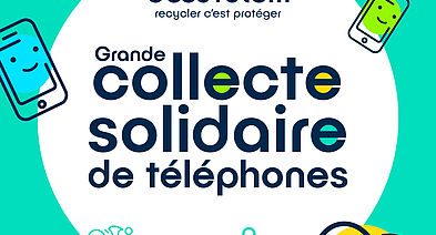 Participez à la grande collecte solidaire de téléphones