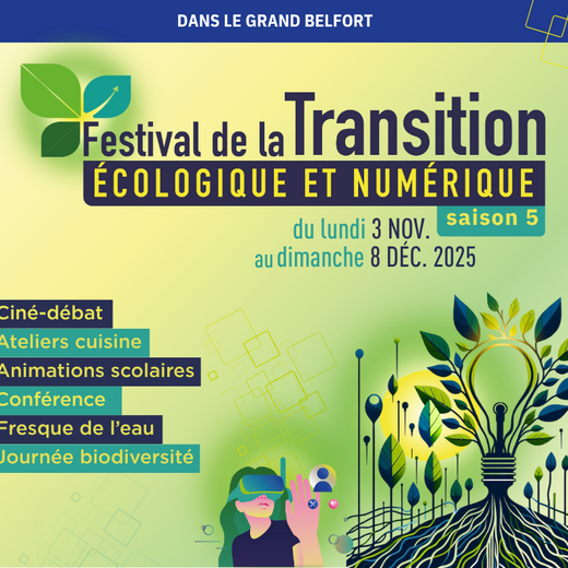 Belfort accueille la 5e édition du Festival de la Transition Écologique et Numérique